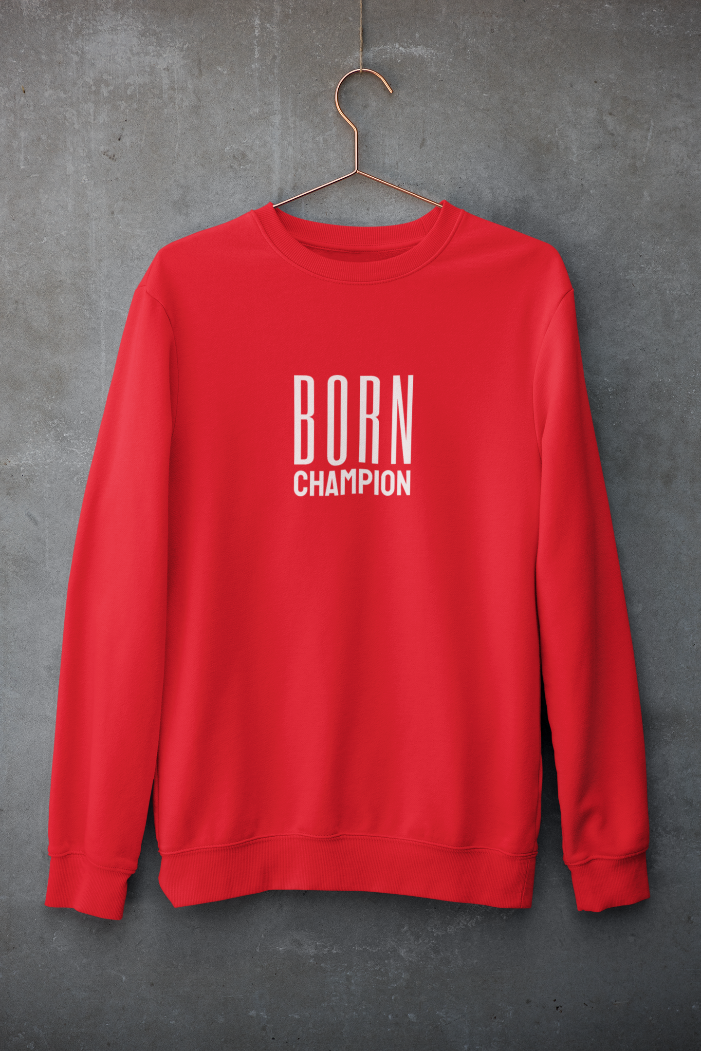 Born Champion Teddy Sweatshirt