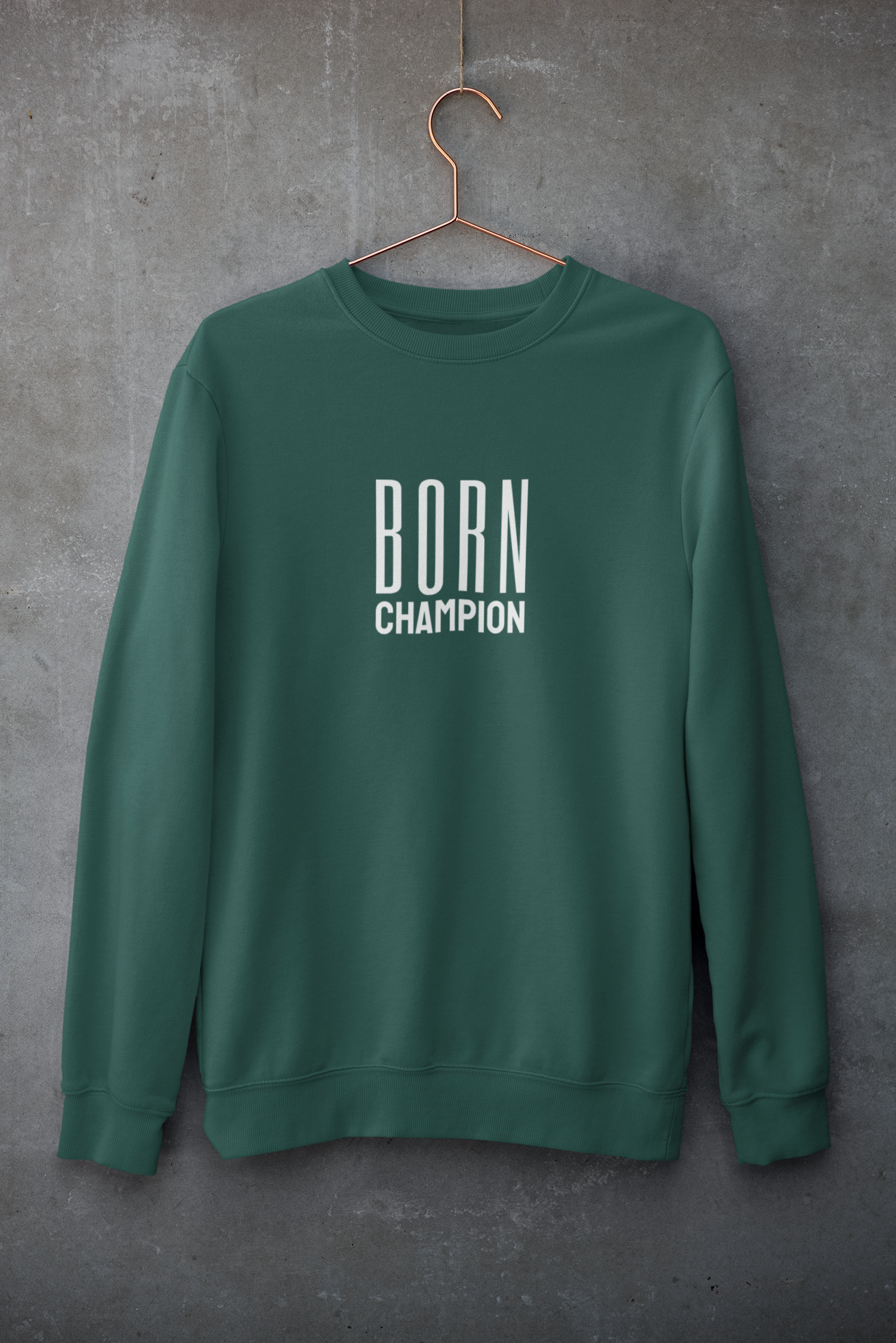 Born Champion Teddy Sweatshirt