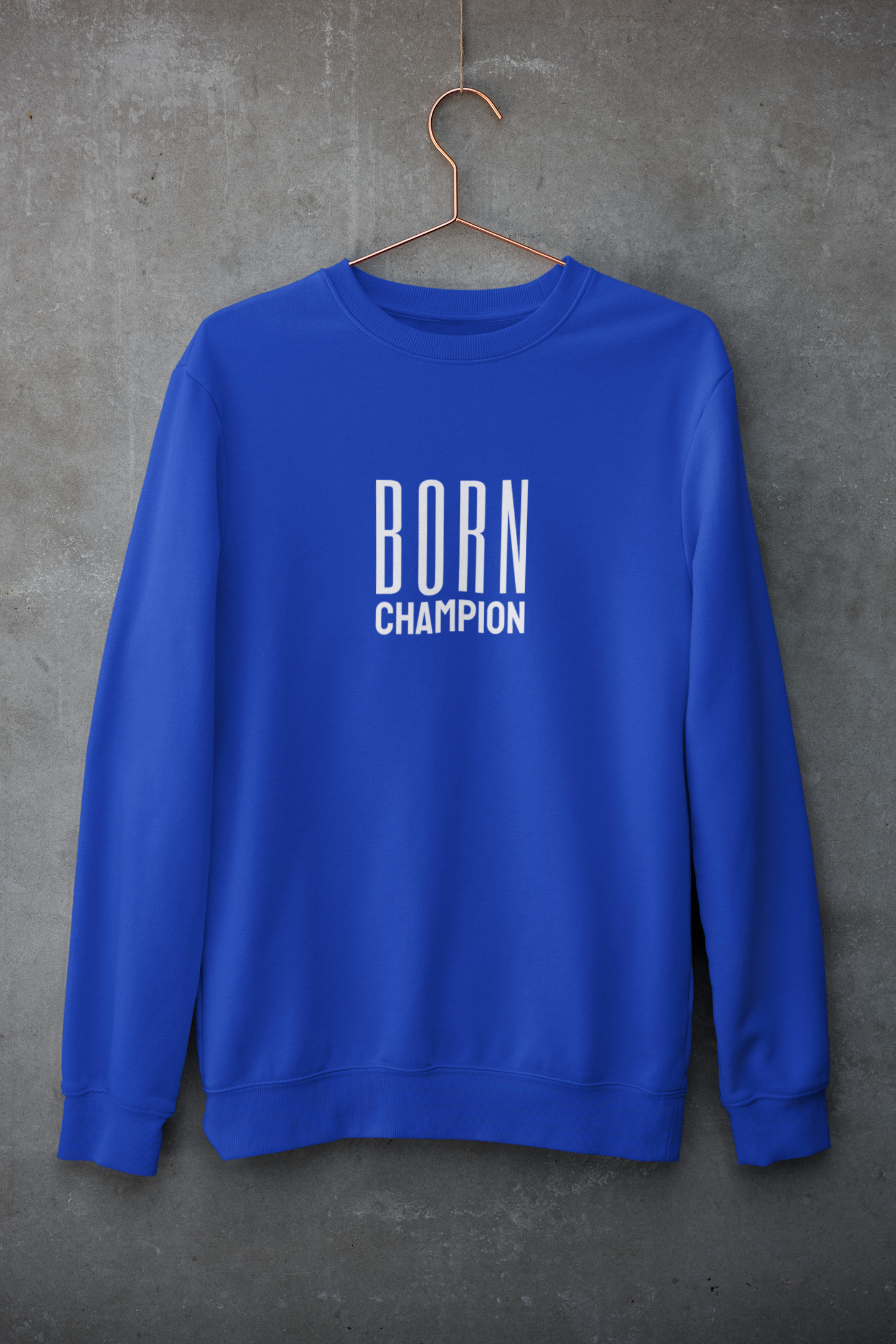 Born Champion Teddy Sweatshirt