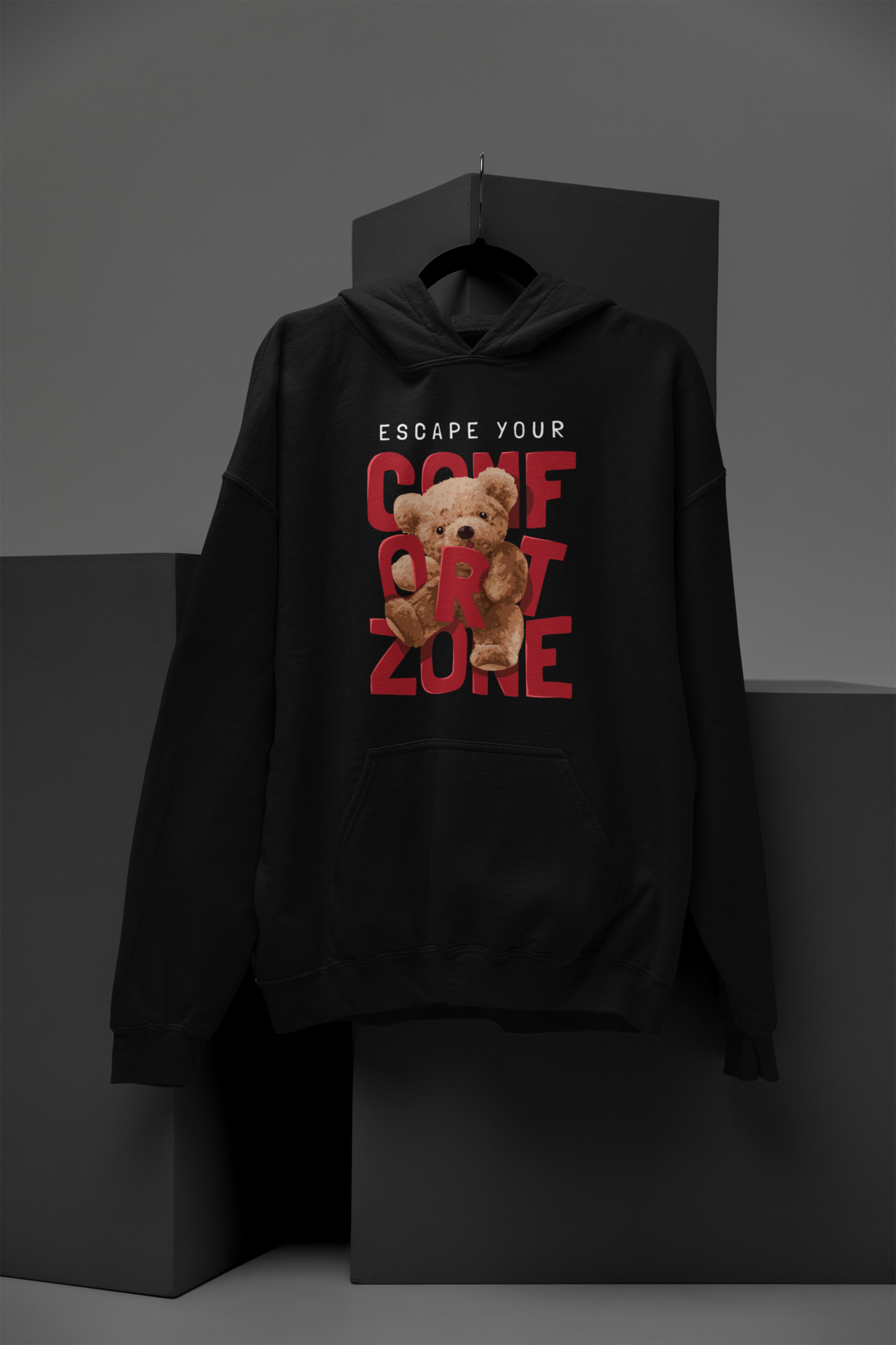 Escape Your Comfort Zone Teddy Hoodie