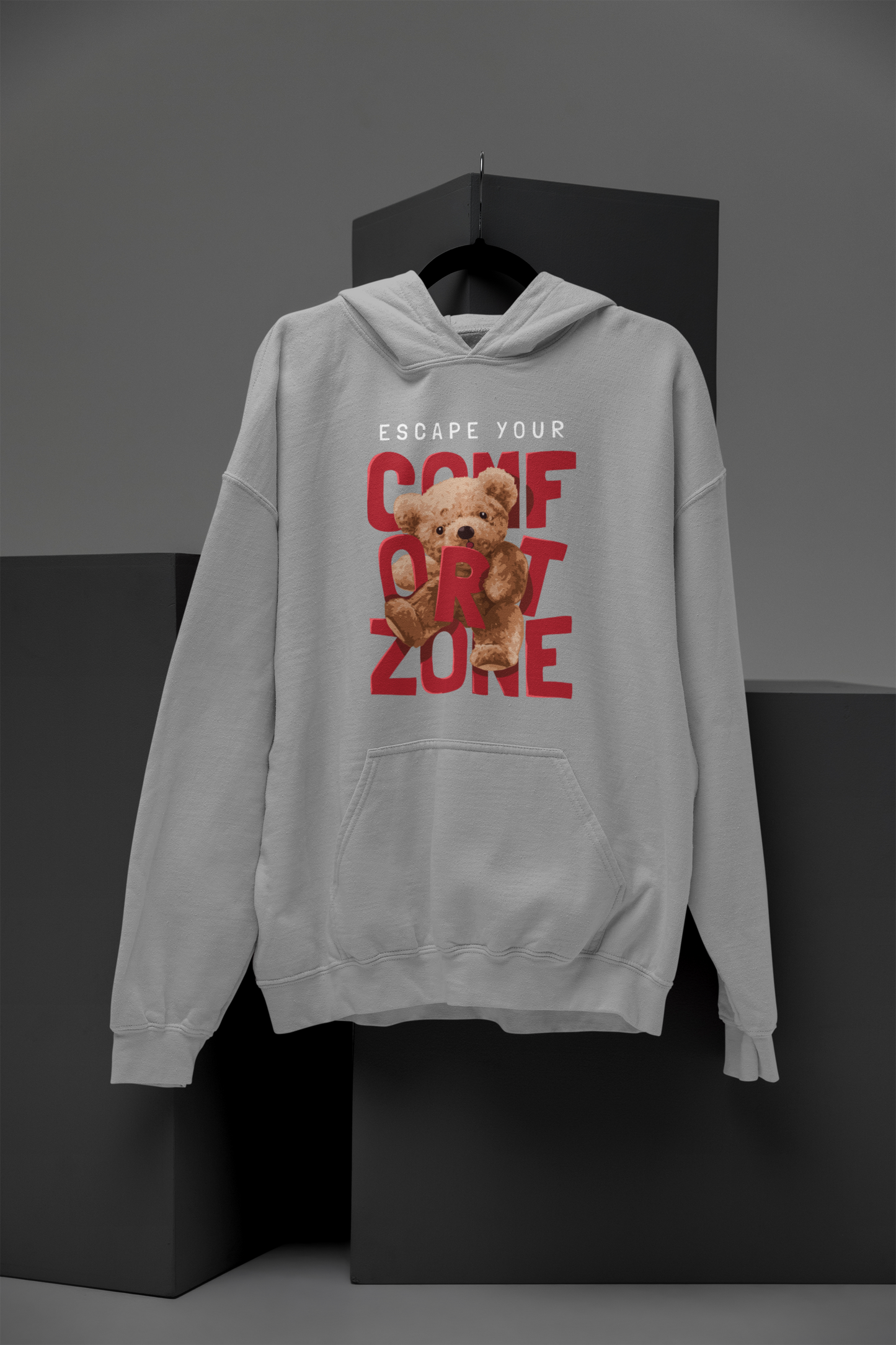 Escape Your Comfort Zone Teddy Hoodie