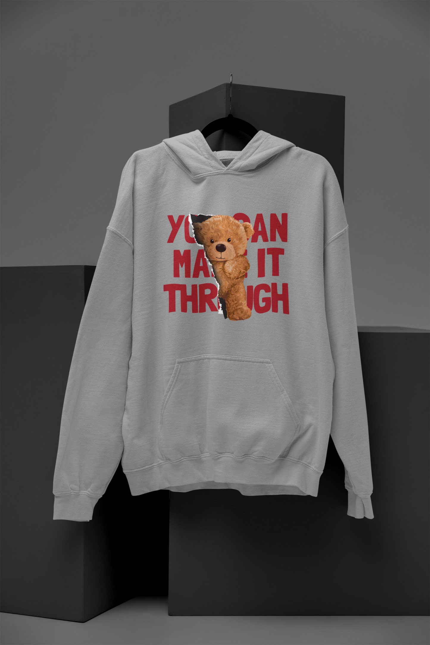 You Can Make It Through Teddy Hoodie